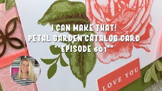 How to Make Stampin' Up! Catalog Petal Garden Card pg 191