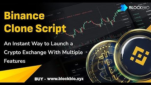 Binance Clone Script - Start Your Own Cryptocurrency Exchange | blockbio.xyz