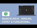 Mabox Linux Review | Linux Ringan Terbaik | Linux untuk RAM 2GB | untuk Laptop Spek Rendah | Jadul
