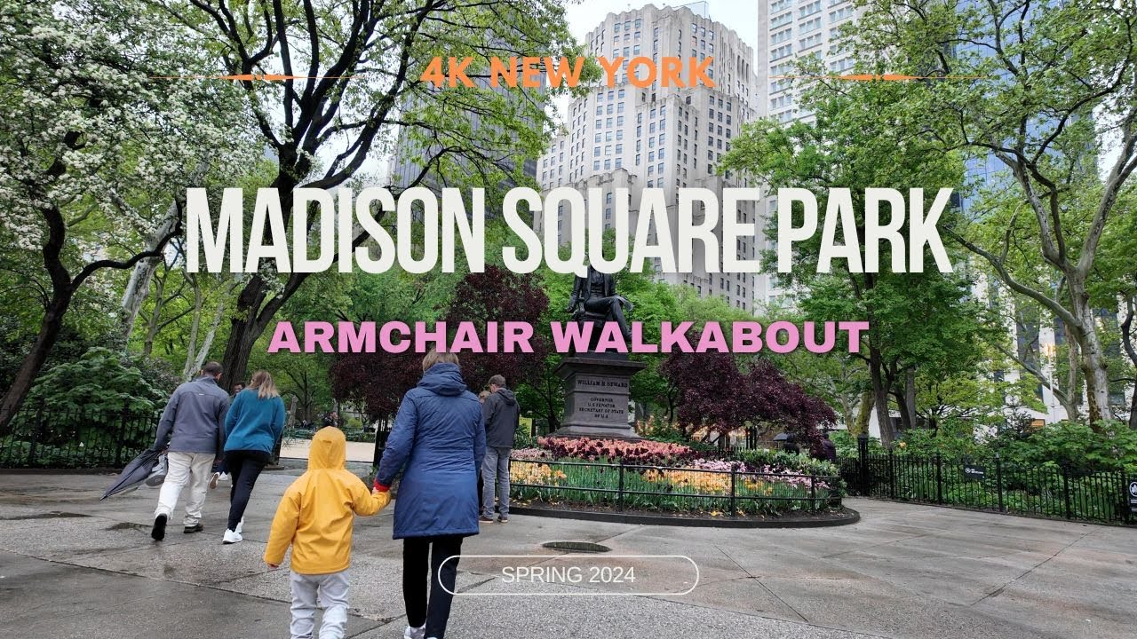 4K NYC | Madison Square Park - YouTube