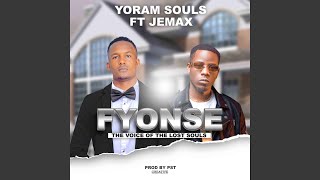 Yoram Souls Fyonse (feat. Jemax)