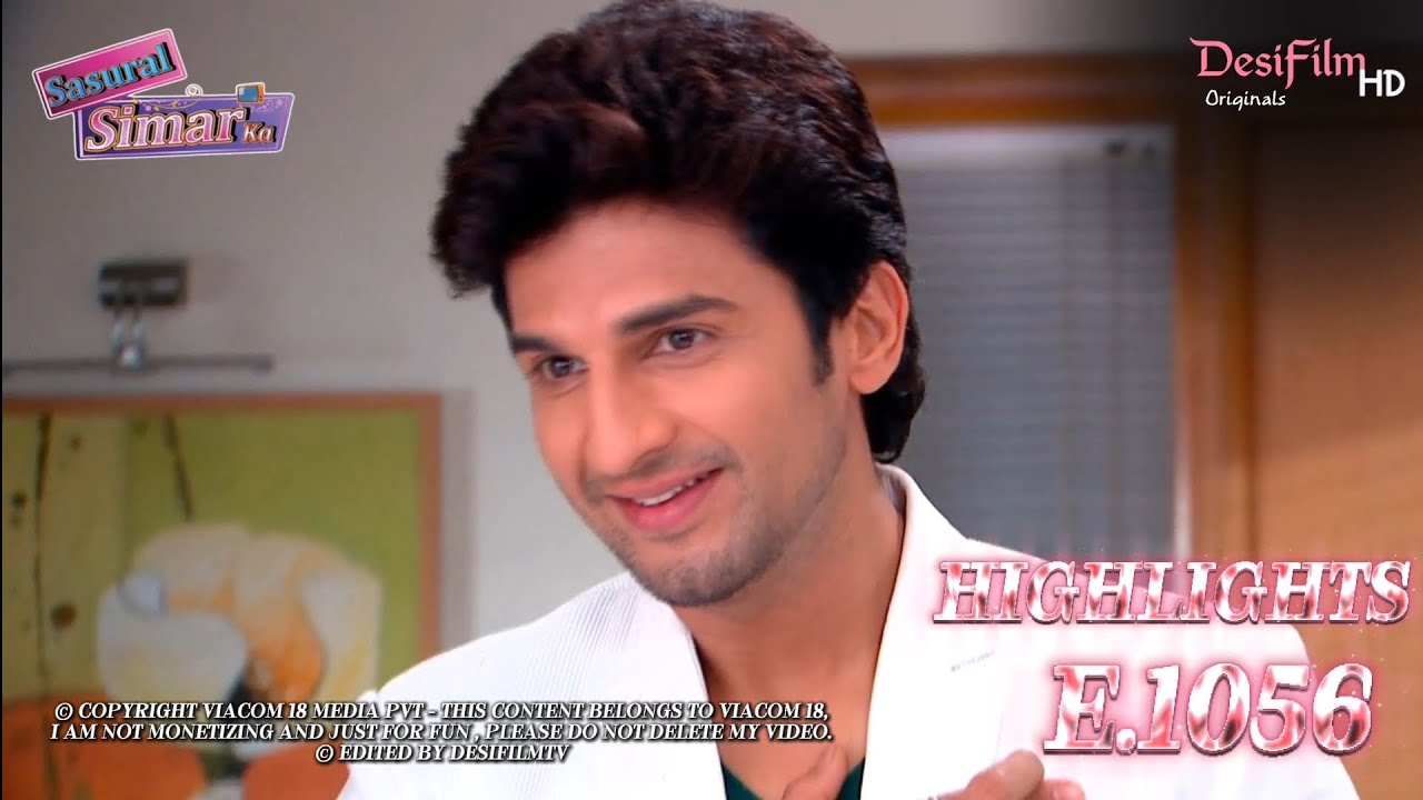 Sasural Simar Ka | E.1056 - Highlights.| DesiFilmTV
