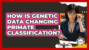 How Is Genetic Data Changing Primate Classification? - Anthropology Insights