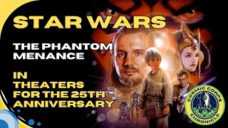 Star Wars: The Phantom Menace In Theaters For The 25th Anniversary