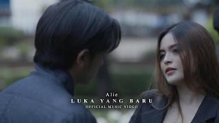 Alie - Luka Yang Baru (Official Music Video)