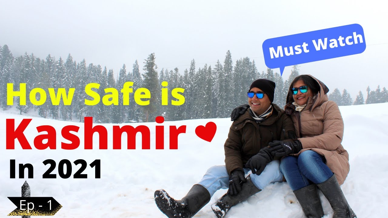 is kashmir tour safe