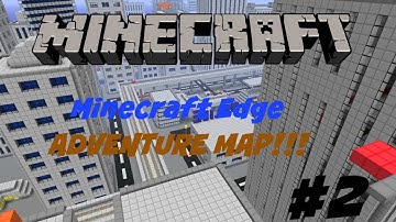 PART 2 - Minecraft Edge - Adventure Map - WITH MY SISTER