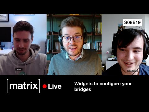 Matrix Live S08E19 — Widgets to configure your bridges