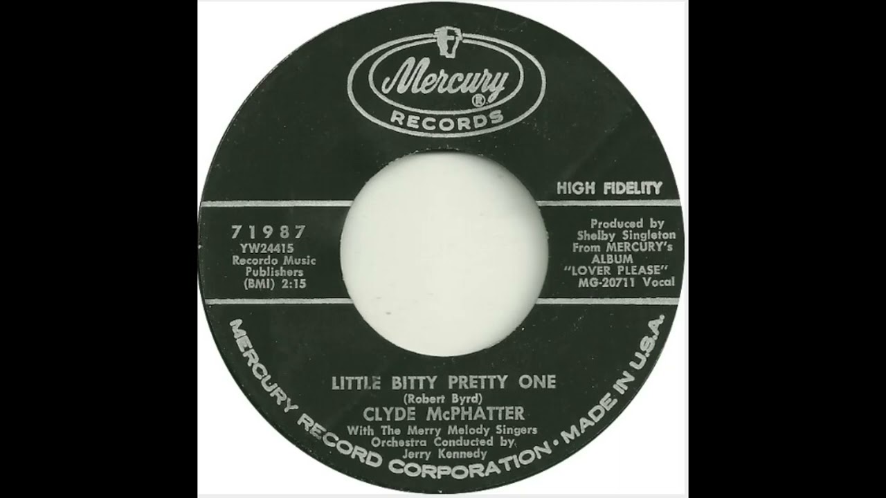 Clyde McPhatter Little Bitty Pretty One (1962) YouTube Clyde McPhatter Little Bitty Pretty One (1962) YouTube