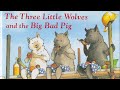 🧨 The Three Little Wolves and the Big Bad Pig 🐷 Kids Book Funny Story Read Aloud Fable