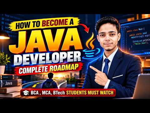 How to Become a Java Developer in 2026 | Complete Java Developer Roadmap | BCA, MCA, BTech Students