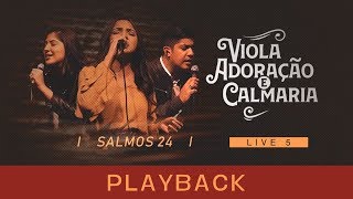 Canção e Louvor - Salmo 24  (PlayBack) chords