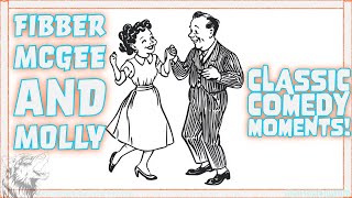 Fibber McGee and Molly: Classic Comedy Moments!