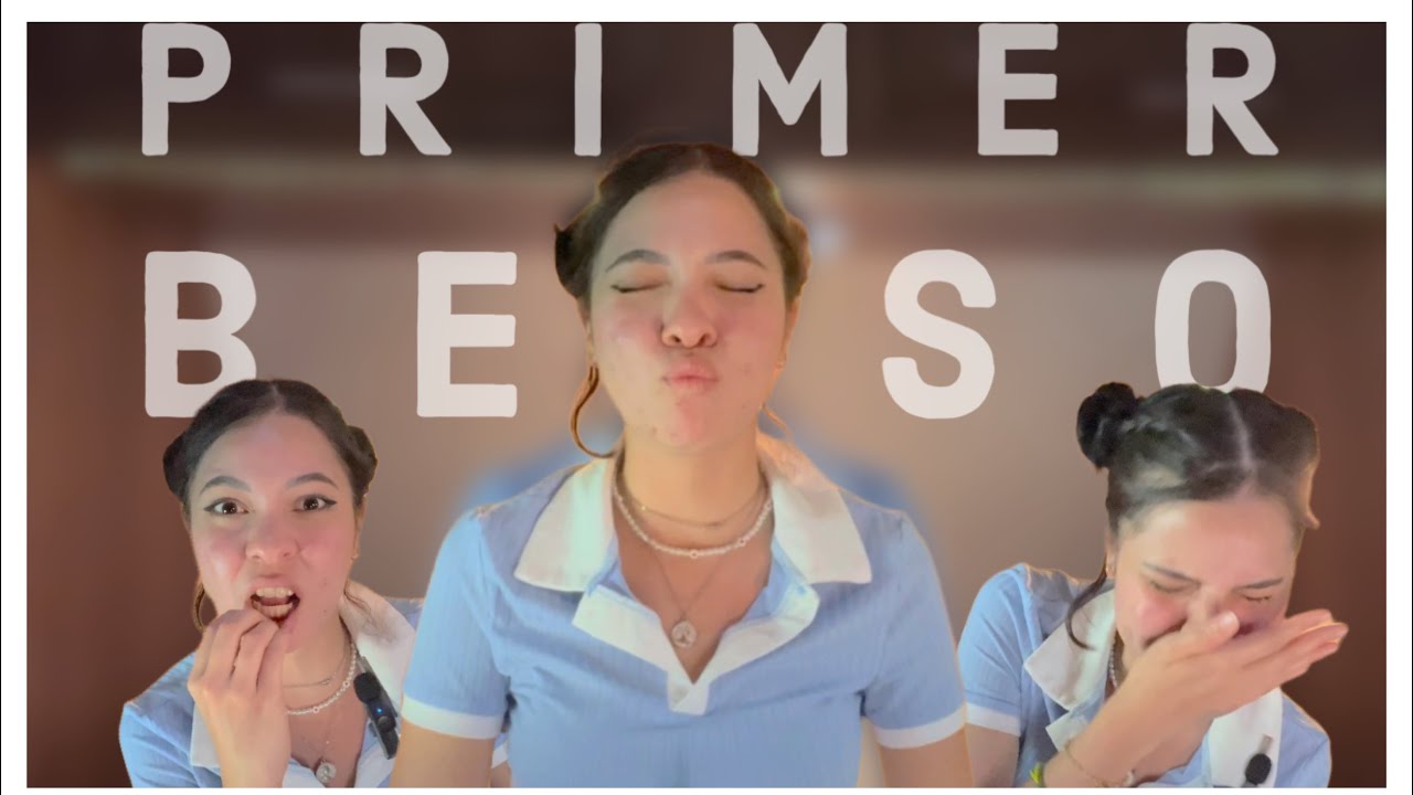 Mi TERRIBLE PRIMER BESO (estorritaim)