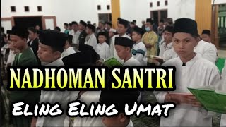 Nadhoman Santri - Eling Eling Umat Lengkap Dengan Lirik