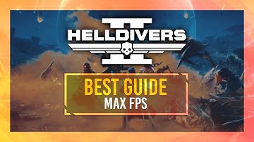 BEST Helldivers 2 Optimization Guide | Max FPS | Best Settings