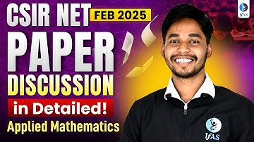 CSIR NET Mathematics Paper Discussion 2025 | Applied Mathematics