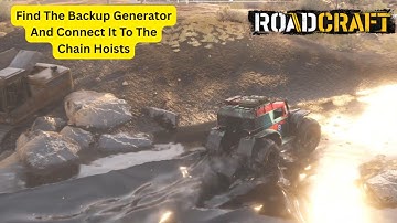 RoadCraft - Find The Backup Generator And Connect It To The Chain Hoists | Sandswept (Ep-116)