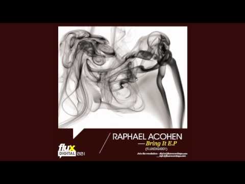 Raphael Acohen "Before You Enter" [Track 1 of 3 fr...