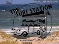 The surf station  live cam  3rd st st augustine beach fl 32080