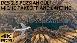 DCS World 2.5 Persian Gulf MIG 15 Takeoff & Landing