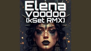 Voodoo (kSet RMX)