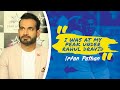 Irfan Pathan Interview: Best captain | Post-retirement plans | on Hardik Pandya and more