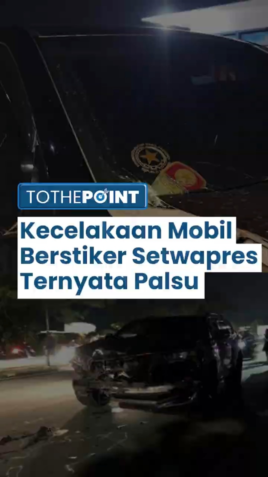 Kecelakaan Mobil Berstiker Kesekretariatan Wakil Presiden Republik Indonesia, Ternyata Palsu!