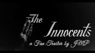 "The Innocents" (1961), A Fan Trailer by JMP