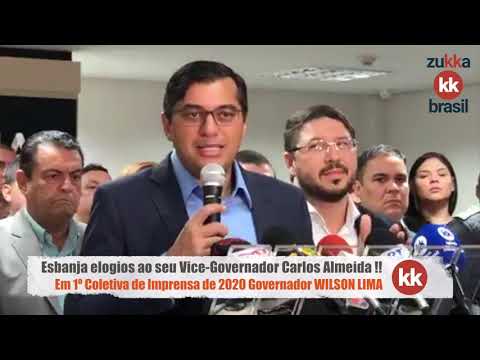 🎥 Em 1º Coletiva de 2020 WILSON LIMA esbanja elogios ao seu Vice-Governador Carlos Almeida !!