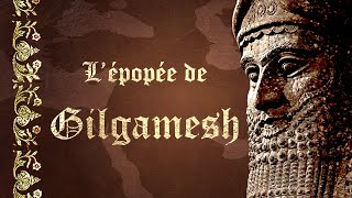 Gilgamesh, le résumé en moins de 30 minutes - SDH #15