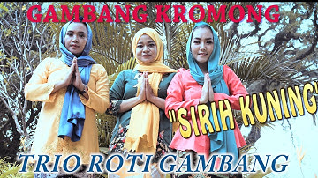 GAMBANG KROMONG _ SIRIH KUNING
