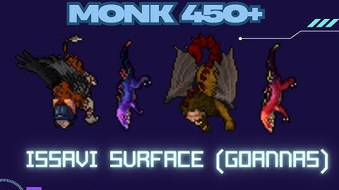 Monk 450+ Hunt x4 Issavi Surface (Goanna) 7kk/h Raw + 600k Profit - Tibia Hunt