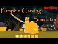 Roblox - Pumpkin Carving Simulator | Monsters and Candy!!!🎃🎃🎃