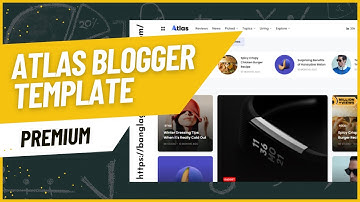 Atlas Premium Blogger Template Free Download | Sufian Tips