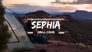 Sheila On 7 - Sephia | SMVLL Cover (Lyric)