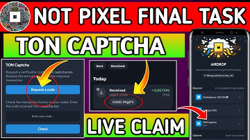 Notpixel Ton Captcha Final Task Live Claim | How to Complete Not Pixel Ton Captcha | Ton Captcha
