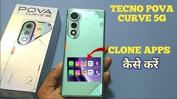 How to Clone App in Tecno POVA Curve 5G | Tecno POVA Curve 5G में Dual Apps कैसे करें |