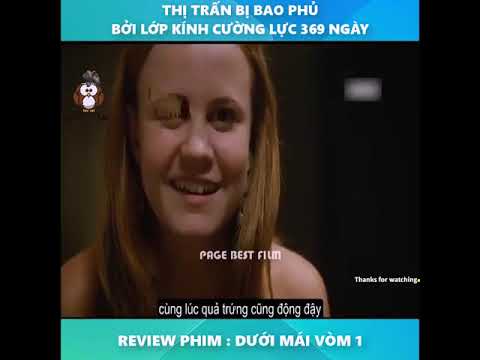 Review Phim: DƯỚI MÁI VÒM (Phần 1)