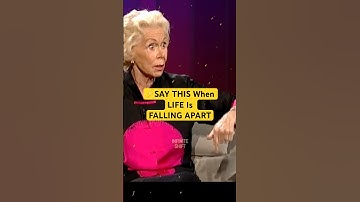⚡SAY THIS When LIFE FALLS APART | Louise Hay #LawOfAttraction  #EnergyShift