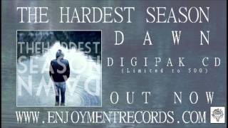 The Hardest Season - Tears Valley Sickness Blues