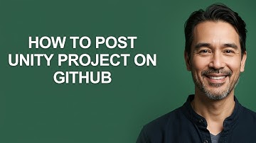 How to Post Unity Project on Github - KevinHowTo