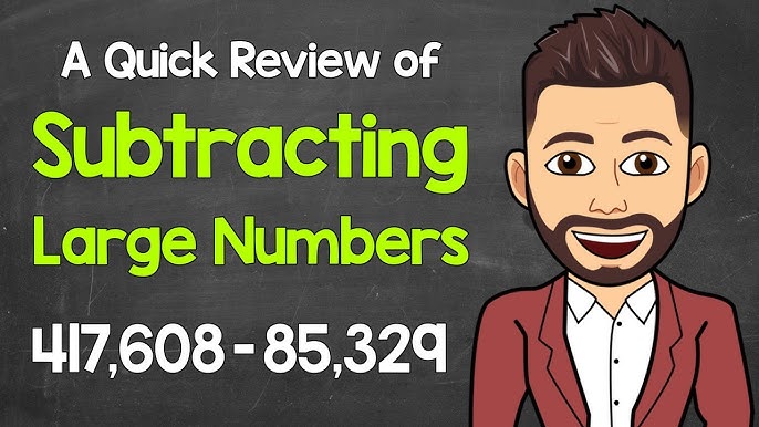Learn Subtract Large Numbers | Quick Review 2024