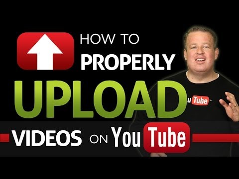 how-to-properly-upload-videos-to-youtube