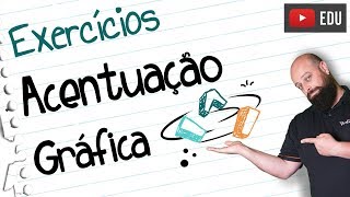 Exercícios de acentuação gráfica [Prof. Noslen]