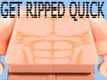 Get Ripped Quick Lego