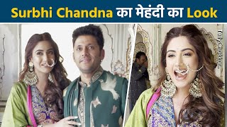 Bride-To-Be Surbhi Chandna की मेहंदी में Beautiful Entry, Karan Sharma की नहीं हटी नज़रे