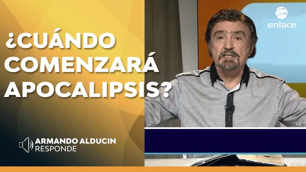 Armando Alducin - ¿Cuándo comenzará a cumplirse el APOCALIPSIS? - Armando Alducin responde-Enlace TV