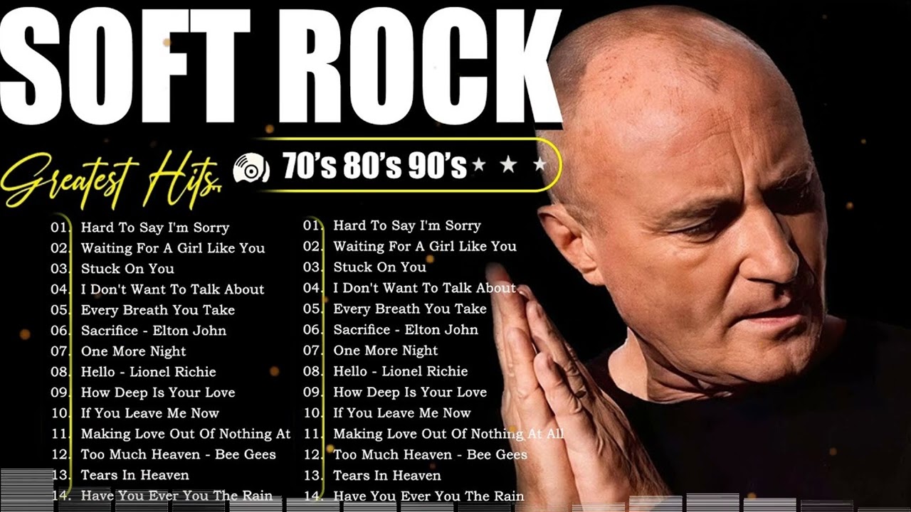 Phil Collins, Michael Bolton, Air Supply, Bee Gees, Lionel Richie | Soft Rock 70s 80s 90s Collection