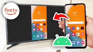 How To Screen Mirror Android To Fire TV Stick - Full Guide